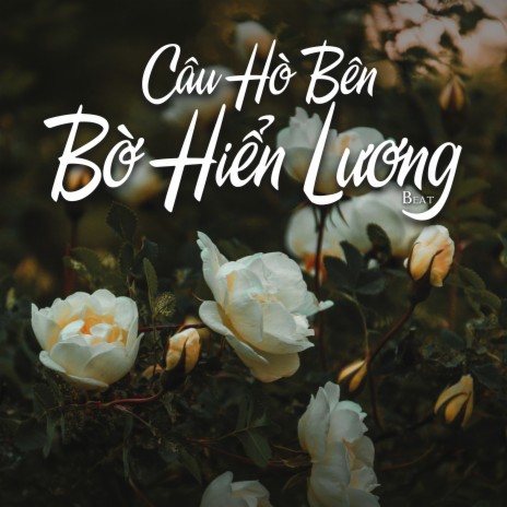 Câu Hò Bên Bờ Hiển Lương (Beat) | Boomplay Music