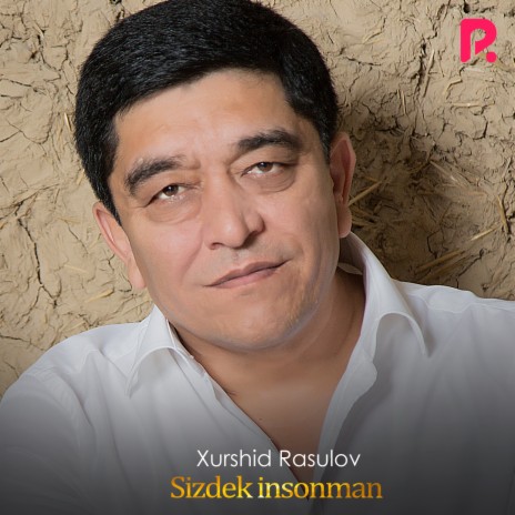 Xurshid Rasulov - Dadajon MP3 Download & Lyrics | Boomplay