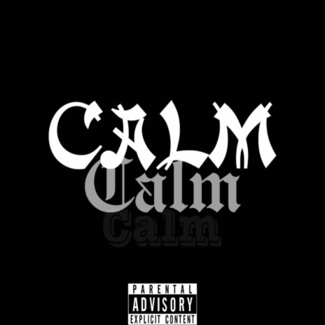 Calm | Boomplay Music