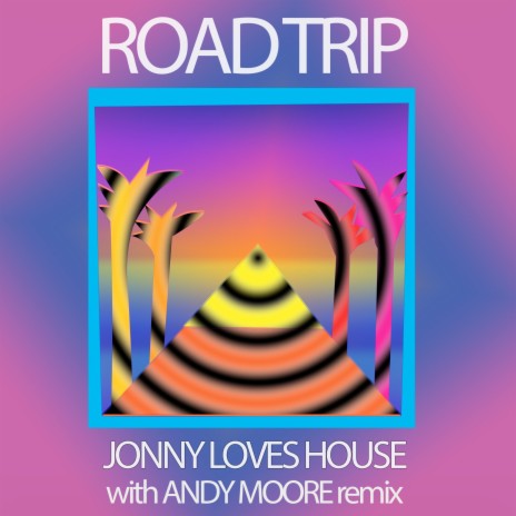 Road Trip (Andy Moore Dub Remix) | Boomplay Music