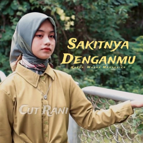 Sakitnya Denganmu | Boomplay Music