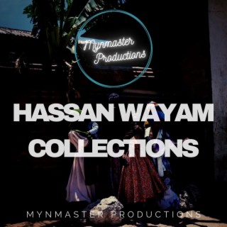 Alh. Hassan Wayam Collections