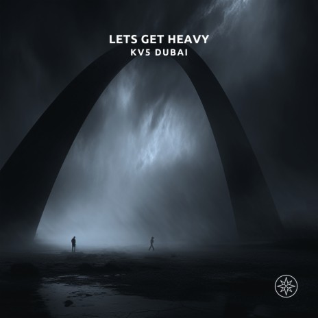 Lets Get Heavy | Boomplay Music