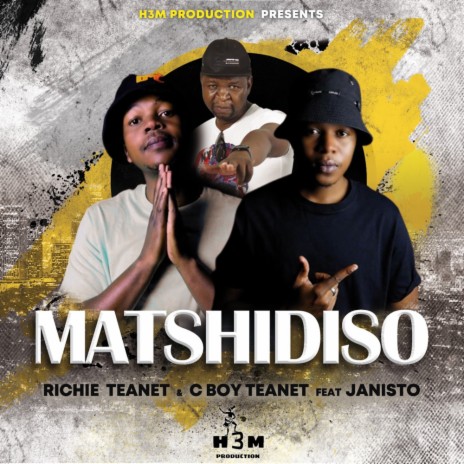 Matshidiso ft. C Boy Teanet & Janisto | Boomplay Music