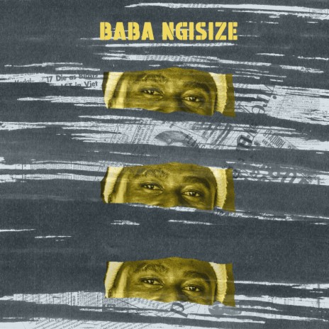 Baba Ngisize | Boomplay Music