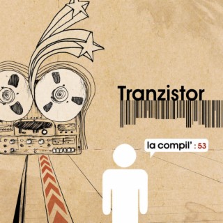 Tranzistor - La Compile (#1)