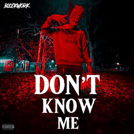 Don’t Know Me | Boomplay Music