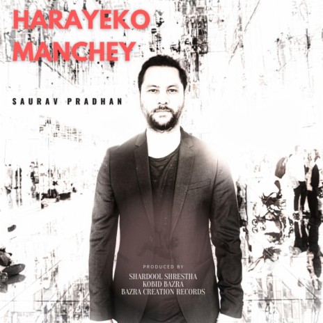 Harayeko Manchey | Boomplay Music