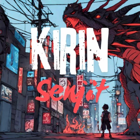 Kirin | Boomplay Music