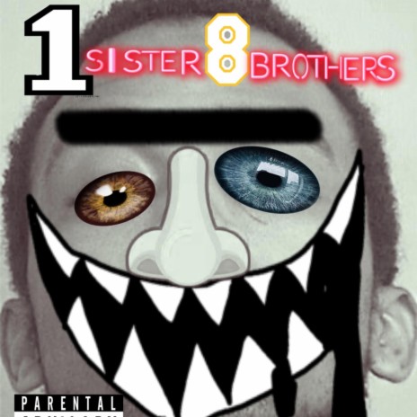 1 Sister 8 Brothers