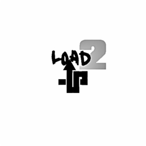 Load Up (Pt.2)