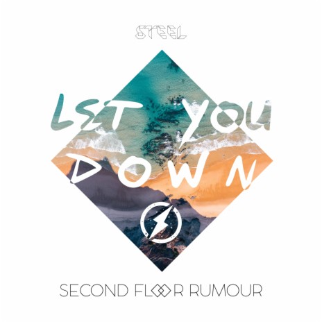 Let You Down ft. Second Floor Rumour | Boomplay Music