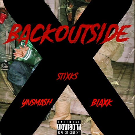 BackOutside ft. Stixks & Ynsmash | Boomplay Music