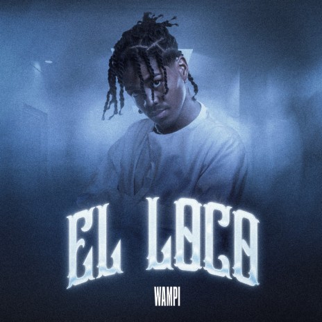 El Loco | Boomplay Music