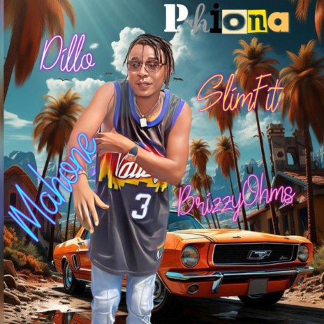 Phiona ft. SlimFit, Mahone & BrizzyOhms | Boomplay Music