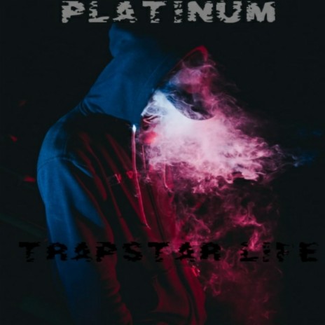 Trapstar Life | Boomplay Music