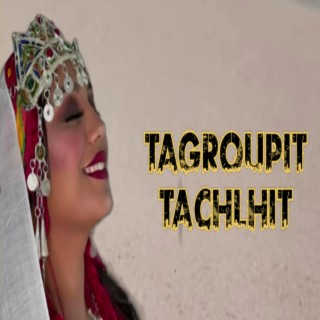 Tagroupit Tamazight Live (تكروبيت تشلحيت) (Live)
