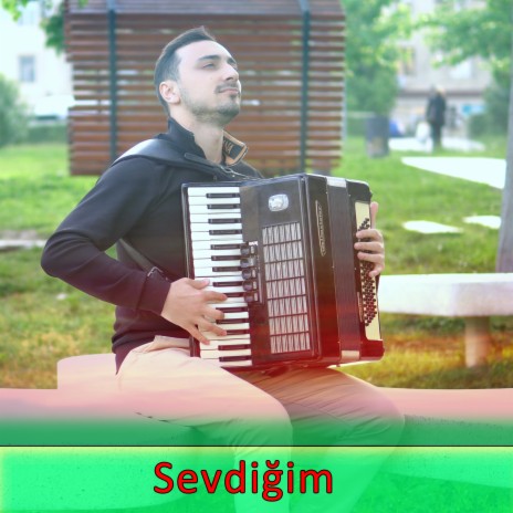 Sevdiğim | Boomplay Music