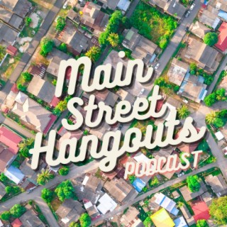 Main Street Hangouts