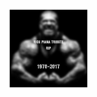 RIP (Rich Piana Tribute)
