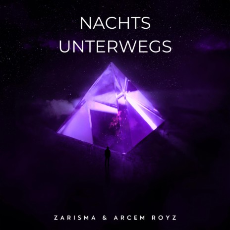 Nachts Unterwegs ft. Arcem Royz | Boomplay Music