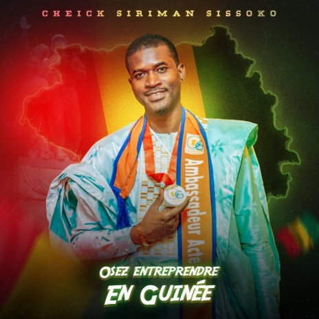 Osez entreprendre en Guinée | Boomplay Music