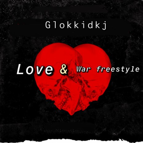 Love & War freestyle | Boomplay Music