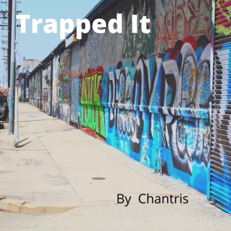 Trapped It | Boomplay Music