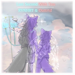 Last Second With You