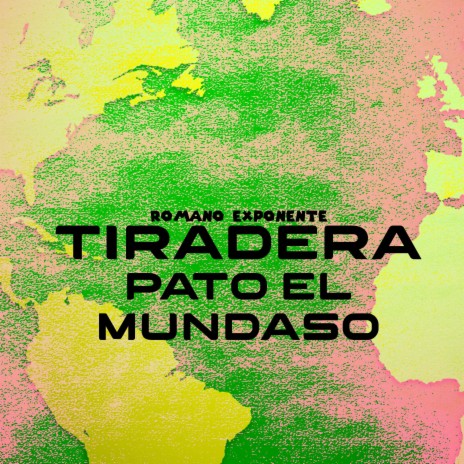 TIRADERA PATO EL MUNDASO | Boomplay Music