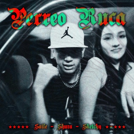 Perreo Ruca ft. El Shura & Sketchy Finn | Boomplay Music