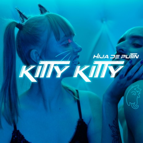 Kitty Kitty | Boomplay Music