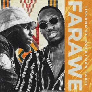 Farawe ft. Greatman Takit lyrics | Boomplay Music