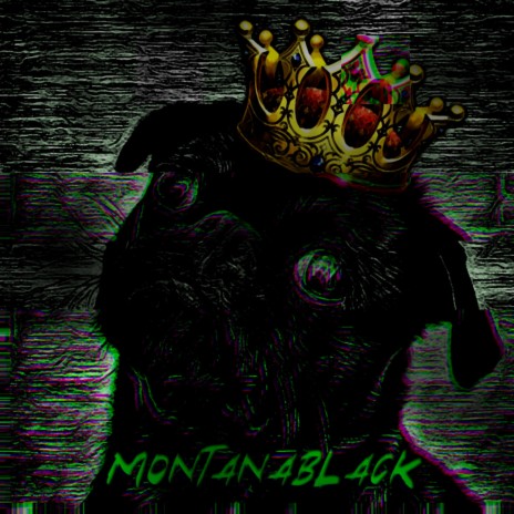 MontanaBlack (Remastered) | Boomplay Music