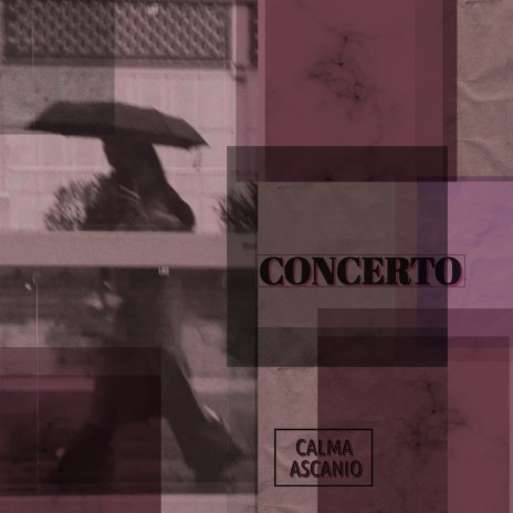 CONCERTO ft. Ascanio | Boomplay Music