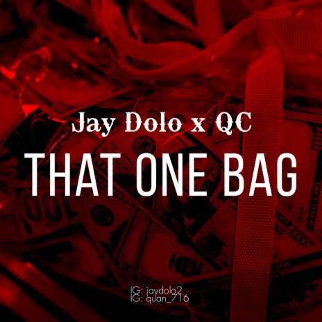 That One Bag ft. QC