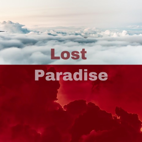 Lost Paradise | Boomplay Music