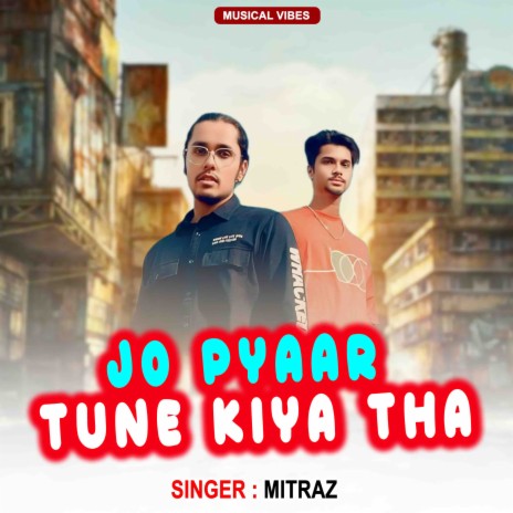 Jo Pyaar Tune Kiya Tha | Boomplay Music