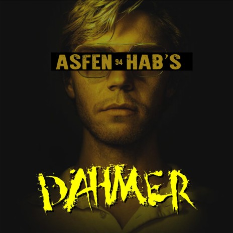 DAHMER ft. Hab's | Boomplay Music