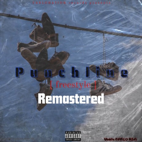 Punchline Freestyle (Remastered) | Boomplay Music