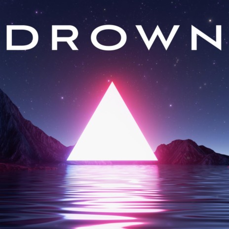 Drown | Boomplay Music