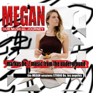 MEGAN Our Musical Journey