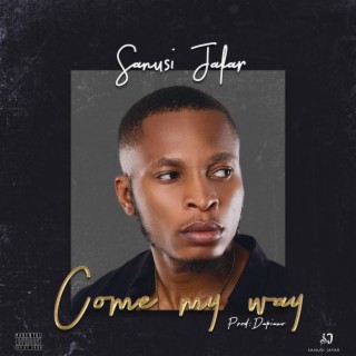 Come My Way lyrics | Boomplay Music