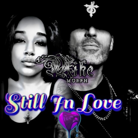 Still In Love | Boomplay Music