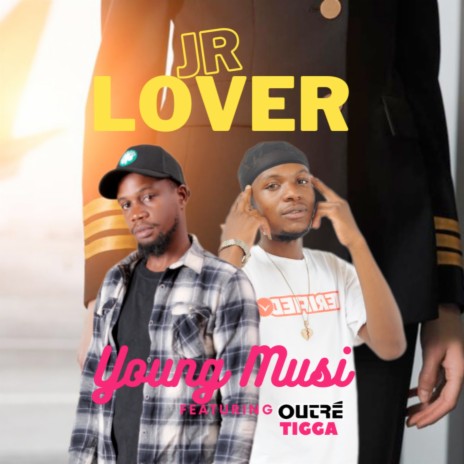 Jr Lover ft. Outre Tigga