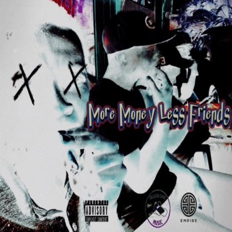 More Money Less Friends | Boomplay Music