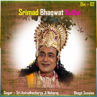 Srimad Bhagwat Katha Din 02