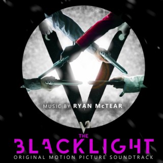 The Blacklight (Original Motion Picture Soundtrack)