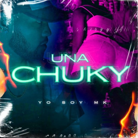 UNA CHUKY | Boomplay Music