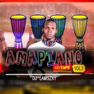 Amapiano Mix, Vol. 3